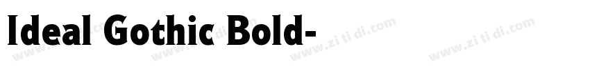 Ideal Gothic Bold字体转换
